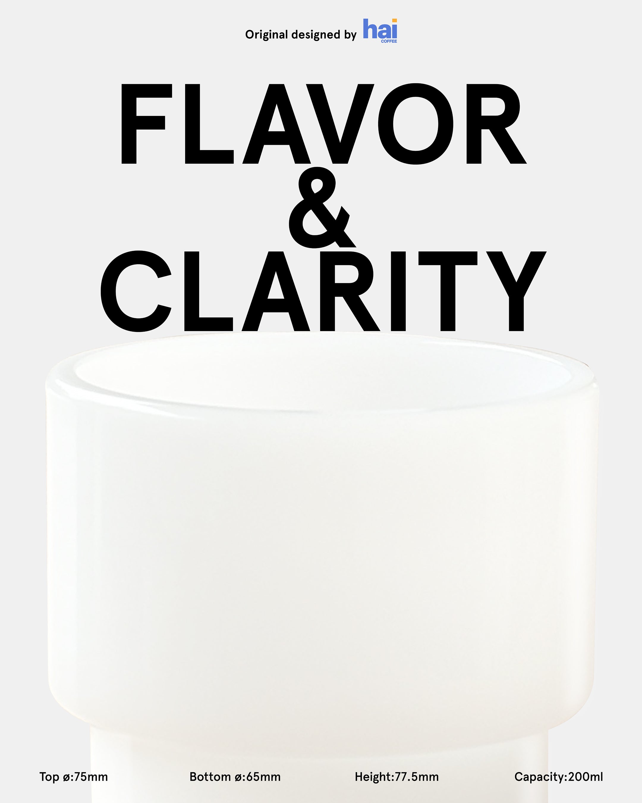 Flavor&Clarity (Handleless Mug Collection) 200 ML.