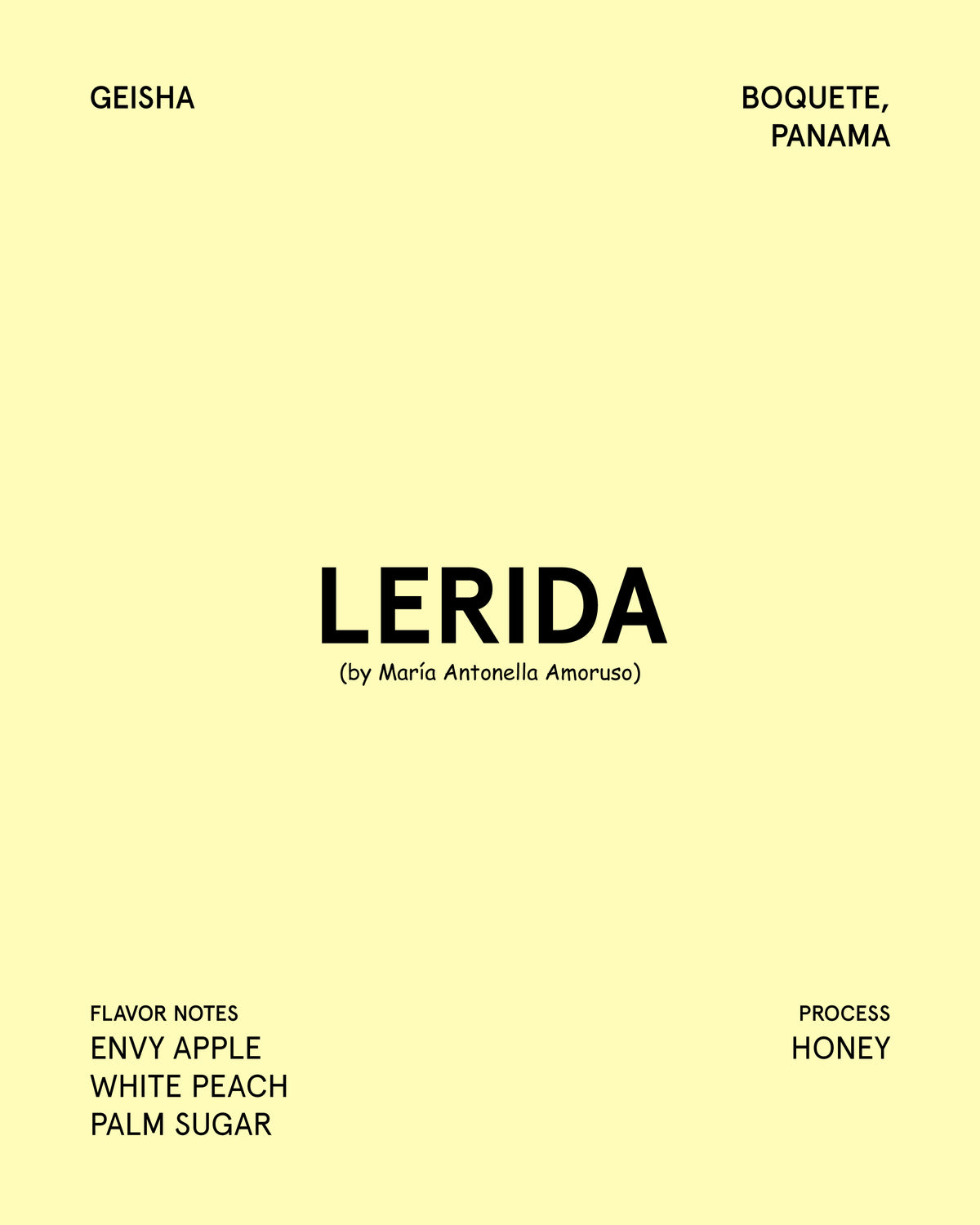 Lerida By María Antonella Amoruso(Geisha) Panama